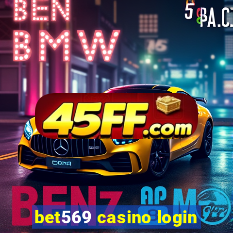 bet569 casino login
